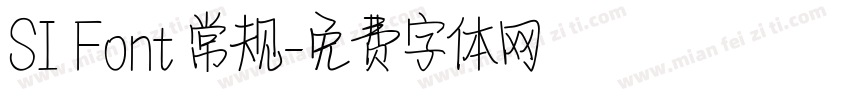 SI Font 常规字体转换